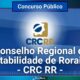 Concurso CRC RR 2024: Edital com diversas oportunidades e salários de até R$ 4.329,31!