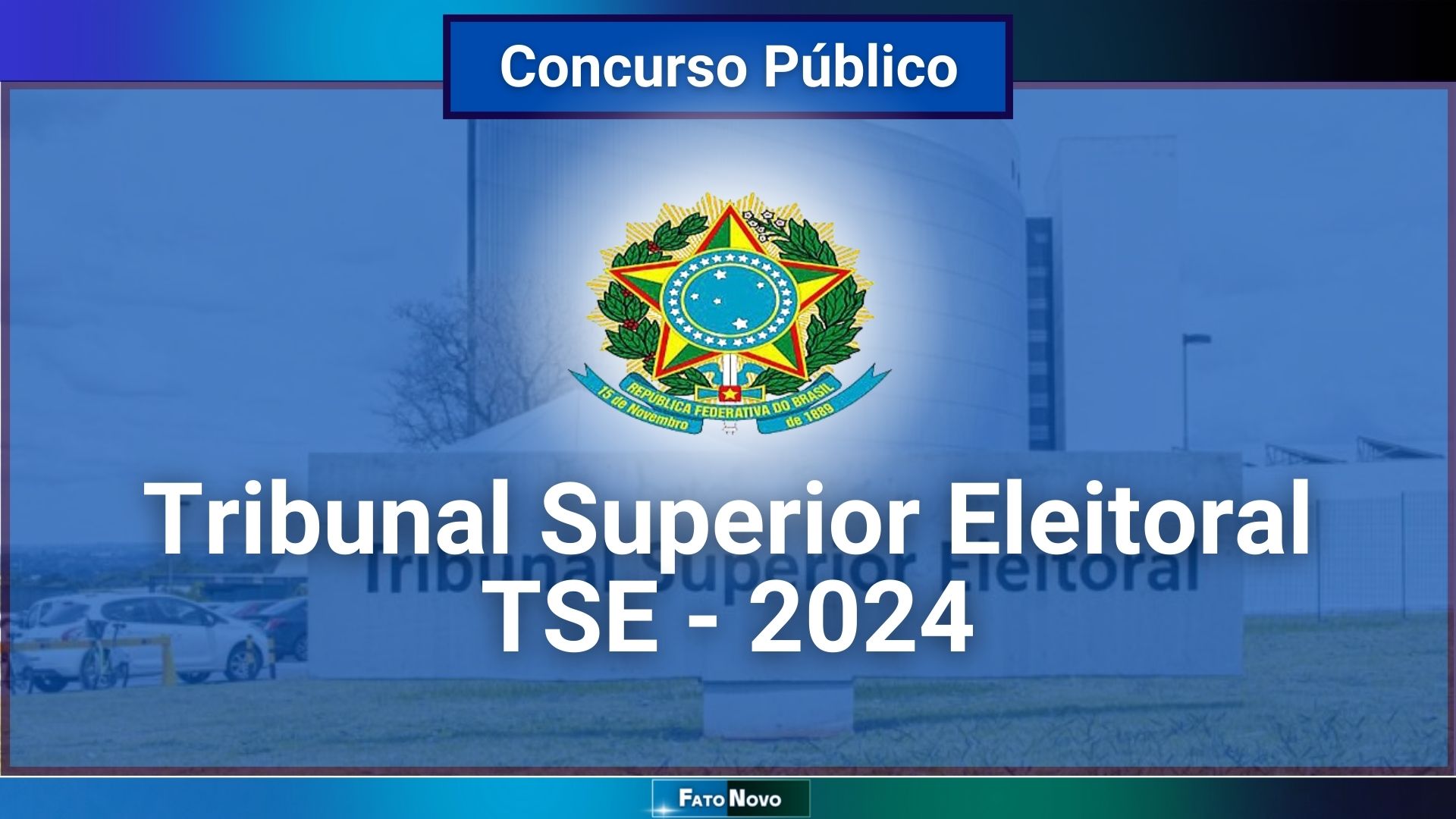 Concurso TSE Unificado 2024: Edital CONFIRMADO para próximos dias!