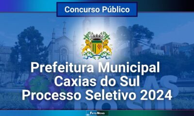 Prefeitura de Caxias do Sul - RS abre vagas em processo seletivo