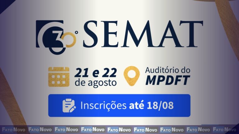 30º Semat: seminário do TCDF traz atualizações para servidores do DF